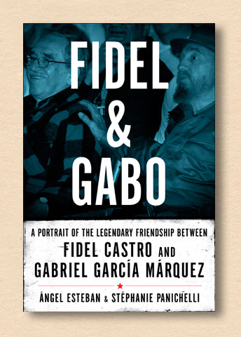 Fidel & Gabo